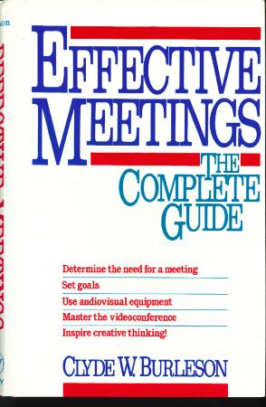Effective Meetings: The Complete Guide