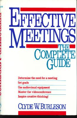 Effective Meetings: The Complete Guide