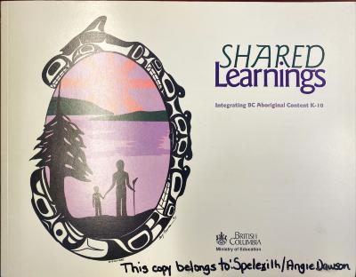 Shared Learnings: Integrating BC Aboriginal Content K-10