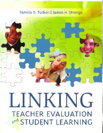 Linking Teacher Evaluation and Student Learning