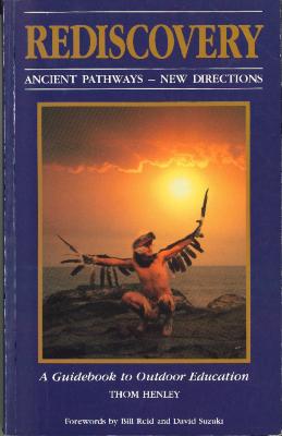 Rediscovery: Ancient Pathways - New Directions: A Guidebook to Outdoor Education