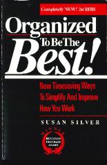 Organized to be the best! New timesaving ways to simplify and improve how you work