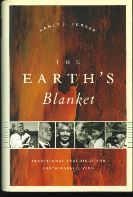 The Earth's Blanket: Traditional Teachings for Sustainable Living