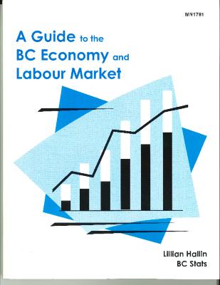 A Guide to the BC Economy and Labour Market