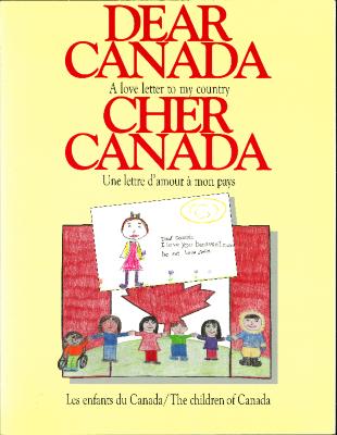 Dear Canada: A Love Letter to My Country
