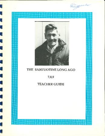 The Sahtuotine Long Ago