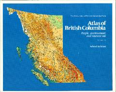 Atlas of British Columbia: People, environment, and resources use
