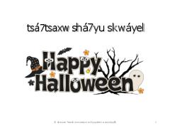 tsá7tsaxw shá7yu skwáyel - Happy Halloween