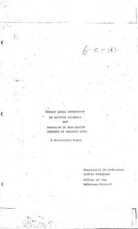 Indian Local Government in British Columbia and Taxation of Non-Indian Lessees of Reserve Land: A Discussion Paper