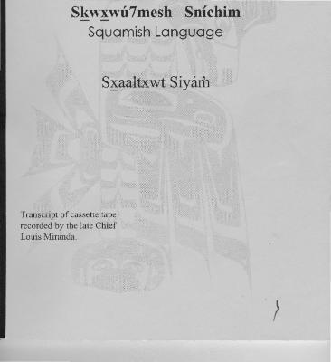 Sḵwx̱wú7mesh sníchim - Squamish Language