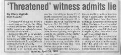 Threatened' witness admits lie