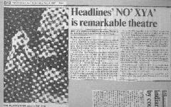 Headlines' NO' XYA' is remarkable theatre