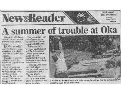 A summer of trouble at Oka