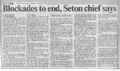 Blockades to end, Seton chief says