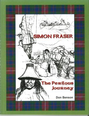 Simon Fraser: The Perilous Journey