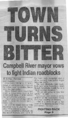 Town Turns Bitter: Campbell River mayor vows to fight Indian roadblocks