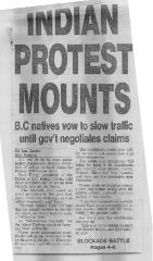 Indian Protest Mounts: B.C. natives vow to slow traffic until gov't negotiates claims