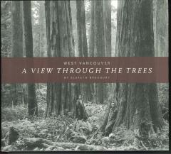 West Vancouver : a view through the trees
