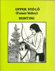 Upper Stó:lō (Fraser Valley), Hunting