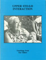 Upper Stó:lō interaction : teachings from our elders