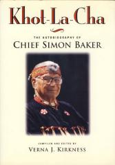 Khot-La-Cha: The Autobiography of Chief Simon Baker