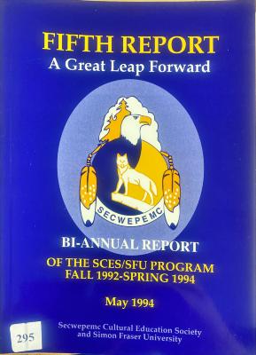 Fifth Report: A Great Leap Forward: Bi-Annual Report of the SCES/SFU Program - Fall 1992-Spring 1994