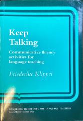 Keep Talking: Communicative fluency activities for language teaching