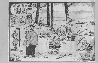 "We're playing golfers and Indians..."
