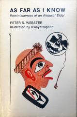 As Far As I Know: Reminiscences of an Ahousat Elder