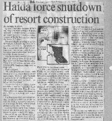 Haida force shutodwn of resort construction