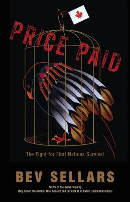 Price Paid: The Fight for First Nations Survival