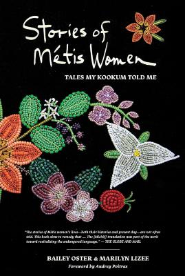 Stories of Métis Women: Tales My Kookum Told Me