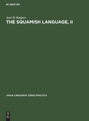 The Squamish Language: Grammar, Texts, Dictionary Part II