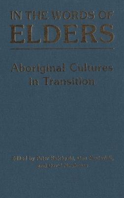 In the Words of Elders: Aboriginal Cultures in Transition