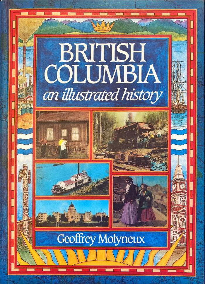 British Columbia: An Illustrated History
