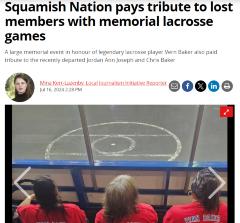 Squamish Nation pays tribute to lost members with memorial lacrosse games